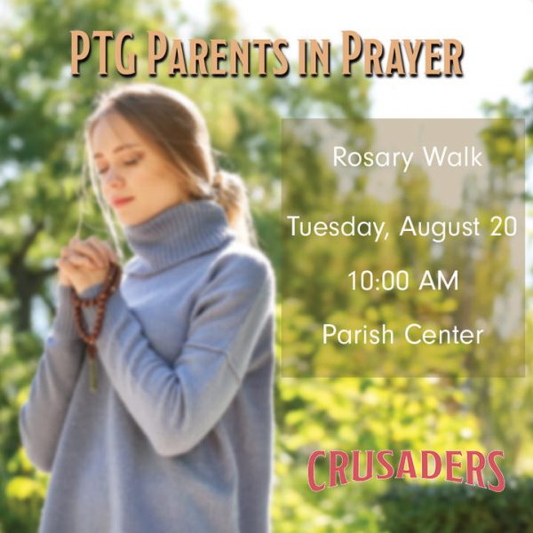 PTG Parents in Prayer Rosary Walk